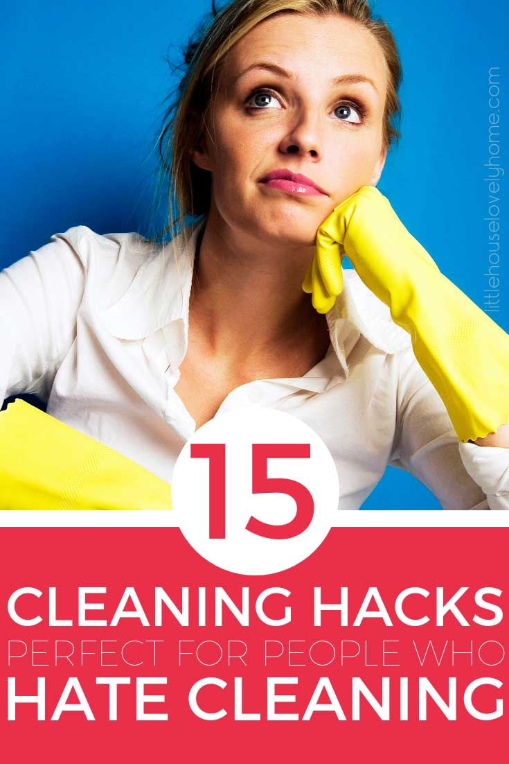These cleaning hacks are perfect for people who hate cleaning and really just need to get 'er done. No fuss, cleaning tips and tricks to tidy up your home in minimal time.