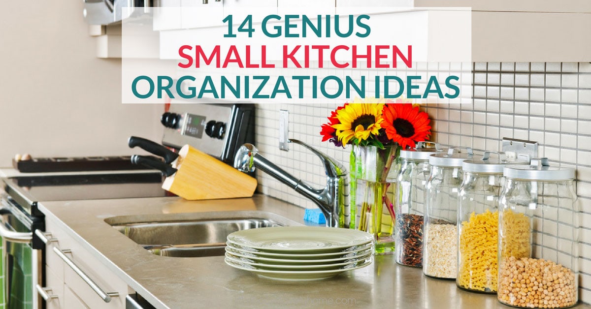14 Clever Small Kitchen Organization Ideas You Need to Try