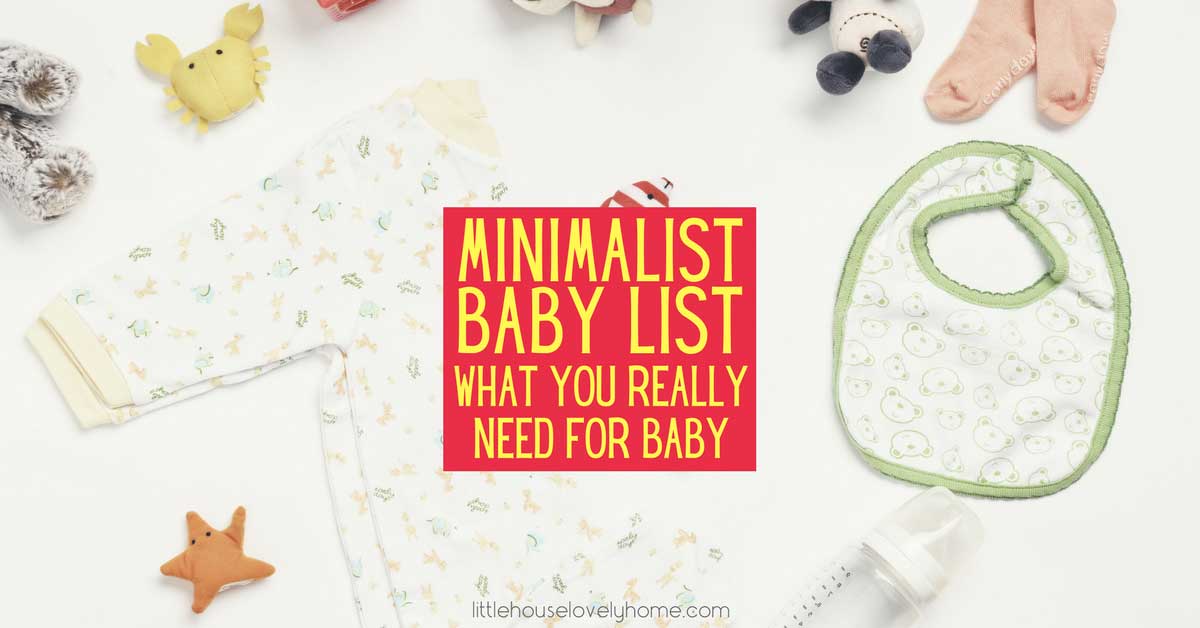 minimalist baby needs