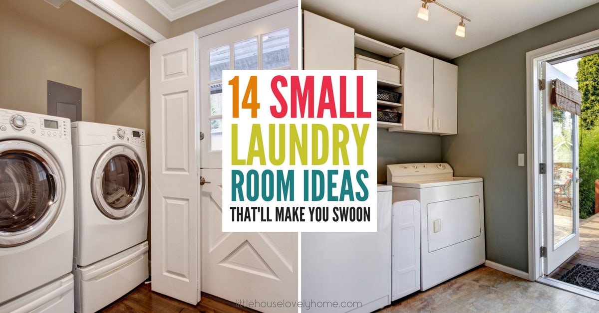 14 Small Laundry Room Ideas That Ll Make You Swoon Little House