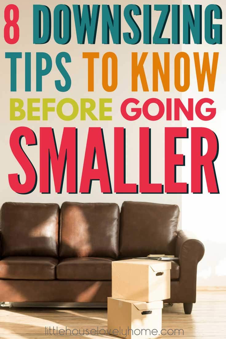 The best downsizing tips from people who've been there and done it. Downsizing to a condo or small home can be a stressful decision, make life easier with these tips.