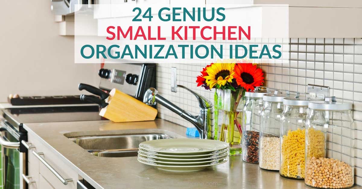 24 Clever Small Kitchen Organization Ideas You Need To Try