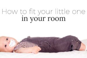 How to Make a Nursery in Your Bedroom
