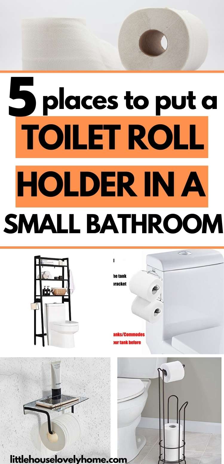 Where To Put The Toilet Paper Holder In A Small Bathroom