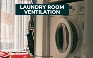 laundry room ventilation