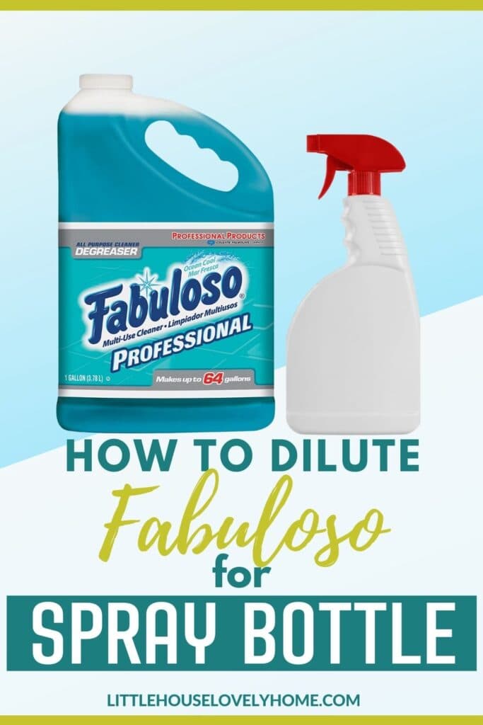 How to Dilute Fabuloso for a Spray Bottle Little House Lovely Home