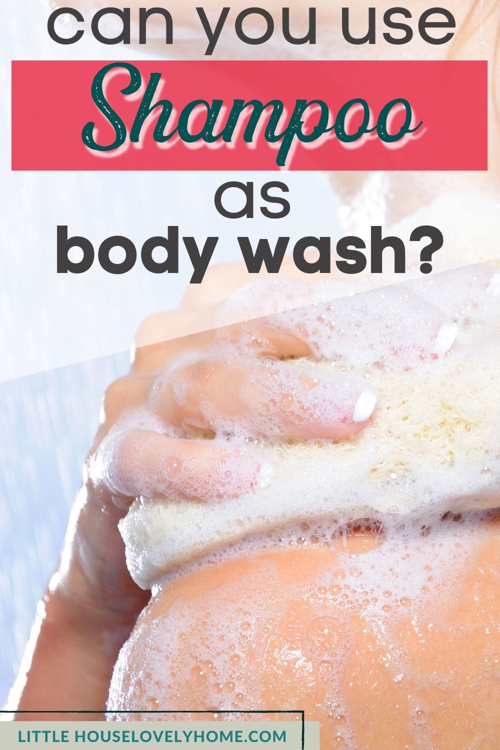 Image showing a woman taking a bath with text overlay that reads Can You Use Shampoo as Body Wash