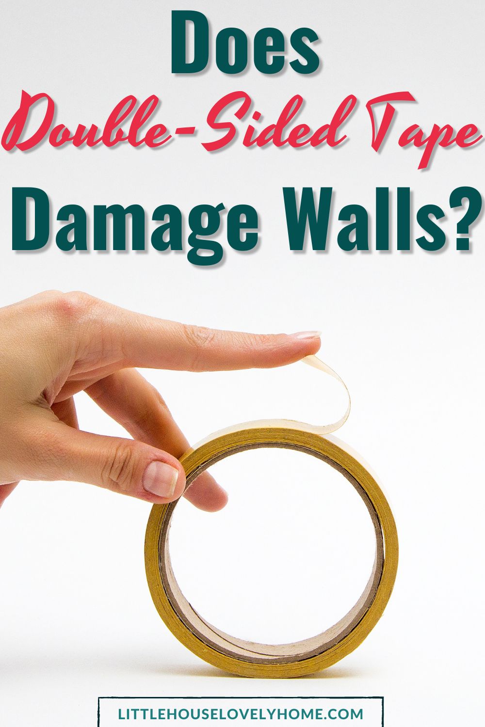 A hand holding a roll of double-sided tape with text overlay that reads Does Double-Sided Tape Damage Walls?