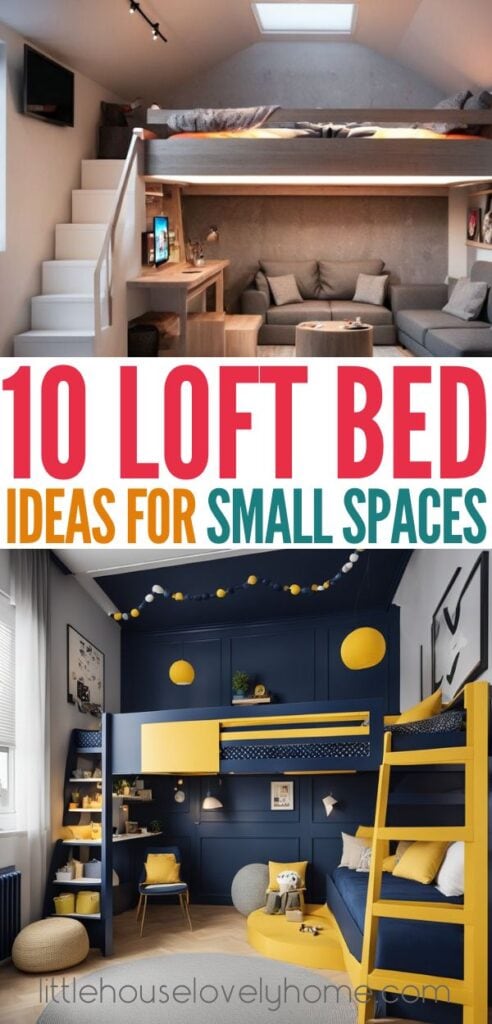 10 Loft Bed Ideas to Level Up Your Space | Little House Lovely Home
