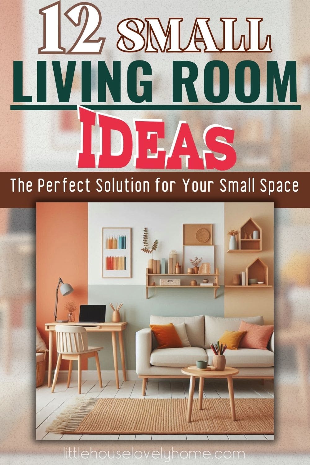 12 Small Living Room Ideas_For your small room